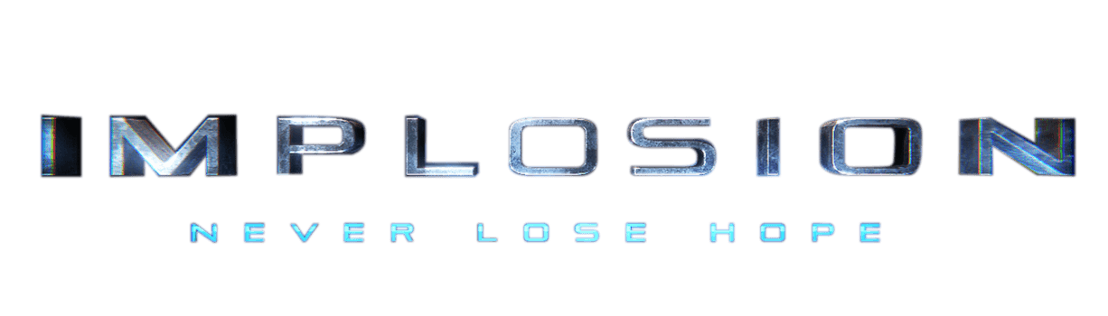 Implosion - Never Lose Hope